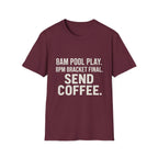 Send Coffee T-Shirt