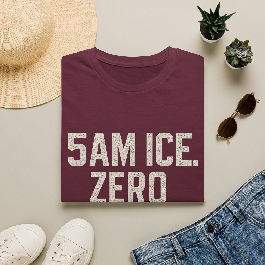 5am Ice. Zero Regrets. (some Regrets.) T-Shirt